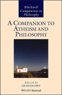 A Companion to Atheism and Philosophy di Graham Oppy edito da Wiley-Blackwell