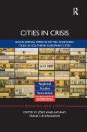 Cities in Crisis edito da Taylor & Francis Ltd