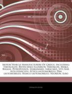 Motor Vehicle Manufacturers Of Greece, I di Hephaestus Books edito da Hephaestus Books