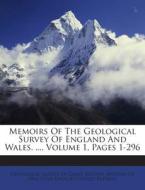 Memoirs of the Geological Survey of England and Wales. ..., Volume 1, Pages 1-296 edito da Nabu Press