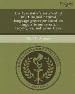 This Is Not Available 058496 di Tod Jay Allman edito da Proquest, Umi Dissertation Publishing