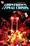 Countdown To Final Crisis Vol. 03 di Paul Dini, Adam Beechen, Justin Gray, Jimmy Palmiotti, Tony Bedard, Sean McKeever edito da Dc Comics