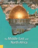 The Middle East and North Africa di Rob Bowden edito da Heinemann Educational Books