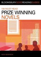 100 Must-Read Prize-Winning Novels di Nick Rennison edito da Bloomsbury Publishing PLC