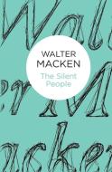 The Silent People di Walter Macken edito da Pan Macmillan