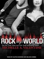 Rock My World di Michelle A. Valentine edito da Tantor Audio
