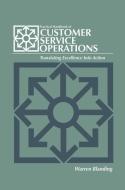 Practical Handbook of CUSTOMER SERVICE OPERATIONS di Warren Blanding edito da Springer US