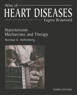 Atlas of Heart Diseases: Hypertension: Mechanisms and Therapy edito da SPRINGER NATURE