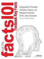 Studyguide for Principles of General, Organic, and Biological Chemistry by Smith, Janice Gorzynski, ISBN 9780073511191 di Cram101 Textbook Reviews edito da CRAM101
