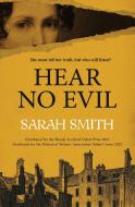Hear No Evil di Sarah Smith edito da John Murray Press