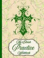 My Elvish Practice Workbook: Practicing My Elvish Letter Forms Every Day di Elven Arts Press edito da LIGHTNING SOURCE INC