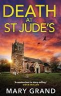 Death at St Jude's di Mary Grand edito da BOLDWOOD BOOKS LTD