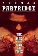The Man with the Barbed-Wire Fists di Norman Partridge edito da NIGHT SHADE BOOKS