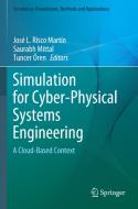 Simulation For Cyber-Physical Systems Engineering edito da Springer Nature Switzerland AG