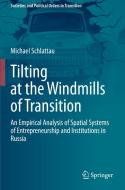 Tilting at the Windmills of Transition di Michael Schlattau edito da Springer International Publishing