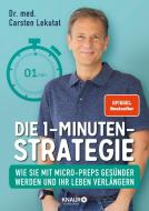 Die 1-Minuten-Strategie di Carsten Lekutat edito da Knaur MensSana HC