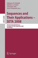 Sequences and Their Applications - SETA 2008 edito da Springer Berlin Heidelberg