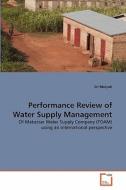 Performance Review of Water Supply Management di Sri Mulyati edito da VDM Verlag