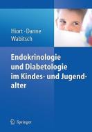 Padiatrische Endokrinologie Und Diabetologie edito da Springer Berlin Heidelberg
