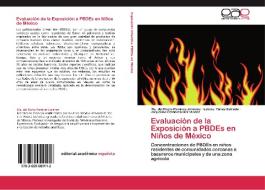 Evaluación de la Exposición a PBDEs en Niños de México di Ma. del Rocío Ramírez Jiménez, Leticia Yáñez Estrada, Jaqueline Calderón Hernández edito da EAE