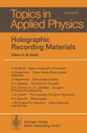 Holographic Recording Materials edito da Springer-Verlag GmbH