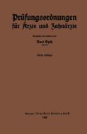 Prüfungsordnungen für Ärzte und Zahnärzte di Kurt Opitz edito da Springer Berlin Heidelberg