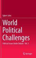 World Political Challenges di Egbert Jahn edito da Springer-Verlag GmbH