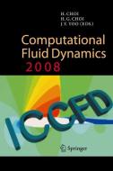 Computational Fluid Dynamics 2008 edito da Springer Berlin Heidelberg