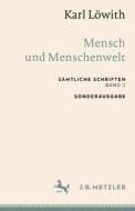 Karl Löwith: Mensch und Menschenwelt di Karl Löwith edito da Springer-Verlag GmbH