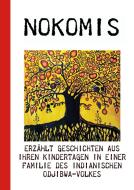 Nokomis erzählt edito da Books on Demand