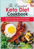 The Essential Keto Diet Cookbook di Marcia Taylor edito da Books on Demand
