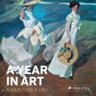 A Year In Art edito da Prestel