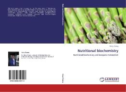 Nutritional biochemistry di Hany Elsawy edito da LAP Lambert Acad. Publ.