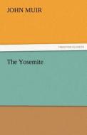 The Yosemite di John Muir edito da tredition GmbH