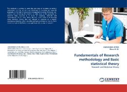 Fundamentals of Research methodology and Basic statistical theory di AMASSOMA DITIMI, Eberu R. M. edito da LAP Lambert Acad. Publ.