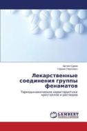 Lekarstvennye Soedineniya Gruppy Fenamatov di Surov Artem, Perlovich German edito da Lap Lambert Academic Publishing