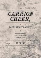 Carrion Cheer, A Faunistic Tragedy di Werner Meyer, Melanie Ardjah, Granger edito da VfmK