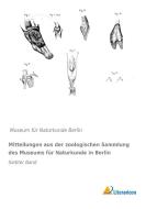 Mitteilungen aus der zoologischen Sammlung des Museums für Naturkunde in Berlin edito da Literaricon Verlag