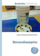 Benzodiazepine di Jesse Russell, Ronald Cohn edito da Book On Demand Ltd.