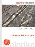 Chestnut Hill East Line edito da Book On Demand Ltd.