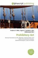 Prohibitory Act edito da Alphascript Publishing