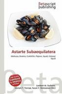 Astarte Subaequilatera edito da Betascript Publishing