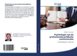 Psychologie van de professionele juridische communicatie di Vladimir Avramtsev edito da GlobeEdit