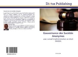 Gouvernance des Sociétés Anonymes di Momoya Sylla edito da Dictus Publishing