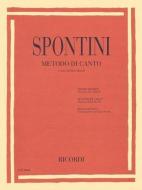 Gaspare Spontini - Singing Method edito da RICORDI