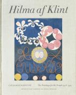 Hilma AF Klint: The Paintings for the Temple 1906-1915: Catalogue Raisonné Volume II di Kurt Almqvist, Daniel Birnbaum edito da BOKFORLAGET STOLPE AB