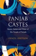 Panjab Castes di Denzil Ibbetson edito da Manohar Publishers And Distributors