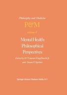 Mental Health: Philosophical Perspectives edito da Springer Netherlands