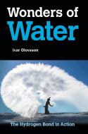 Wonders of Water di Ivar Olovsson edito da WSPC