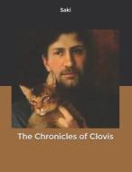 The Chronicles Of Clovis di Saki edito da Independently Published